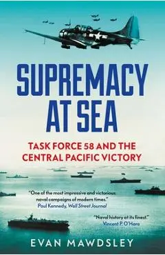 Supremacy at Sea - Evan Mawdsley