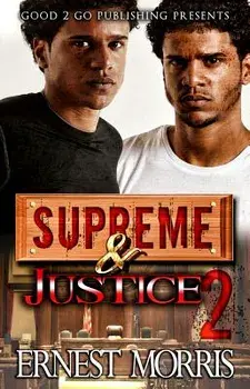Supreme and Justice 2, Paperback/Ernest Morris