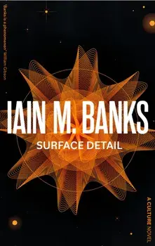 Surface Detail, Paperback/Iain M. Banks