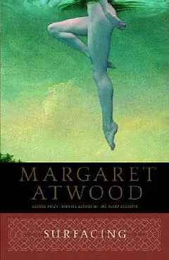 Surfacing - Margaret Atwood