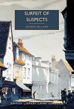Surfeit of Suspects, Paperback/George Bellairs