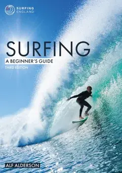 Surfing: A Beginner's Guide, Paperback/Alf Alderson