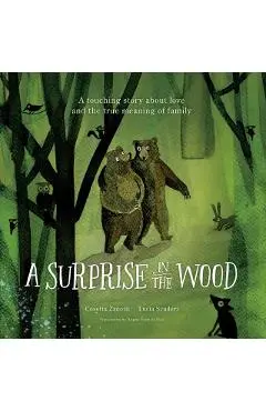 Surprise in the Wood - Cosetta Zanotti