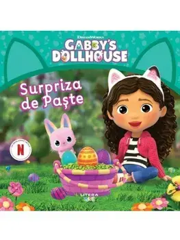 Surpriza de Paste. Gabby's Dollhouse/***
