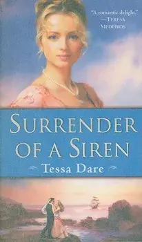 Surrender of a Siren/Tessa Dare