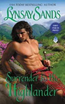 Surrender to the Highlander: Highland Brides, Paperback/Lynsay Sands
