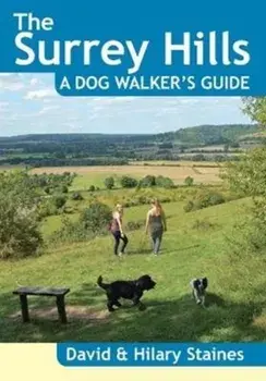 Surrey Hills A Dog Walker's Guide (20 Dog Walks), Paperback/David Staines