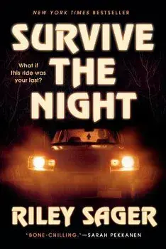Survive the Night, Paperback/Riley Sager