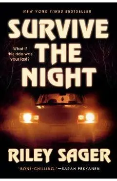 Survive the Night - Riley Sager