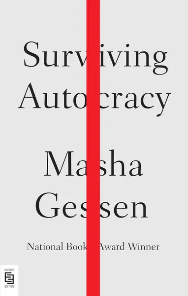 Surviving Autocracy | Masha Gessen
