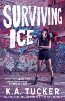 Surviving Ice, Paperback/K. A. Tucker
