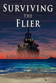 Surviving the Flier, Paperback/R. J. Hughes