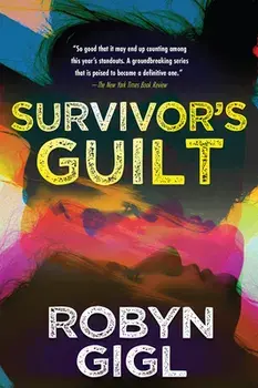Survivor's Guilt, Paperback/Robyn Gigl