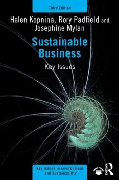Sustainable Business. Key Issues, 3 ed, Paperback/Josephine Mylan