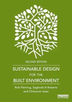 Sustainable Design for the Built Environment. 2 ed, Paperback/Chitsanzo Isaac