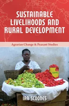 Sustainable Livelihoods and Rural Development, Paperback/***