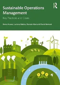 Sustainable Operations Management. Key Practices and Cases, Paperback/David (Aston University, UK) Bennett