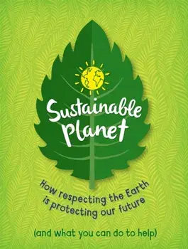Sustainable Planet, Paperback/Anna Claybourne
