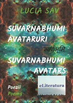 Suvarnabhumi: Avataruri / Suvarnabhumi: Avatars/Lucia Sav