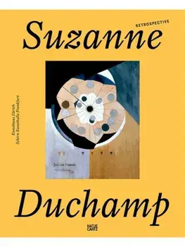 Suzanne Duchamp. Retrospective, Hardback/Carole Boulbes