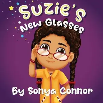 Suzie's New Glasses, Paperback/Sonya Connor