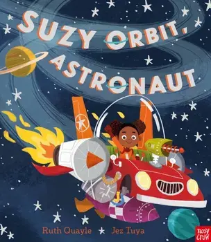Suzy Orbit, Astronaut, Paperback/Ruth Quayle