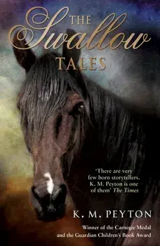 Swallow Tales, Paperback/K. M. Peyton