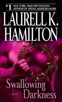 Swallowing Darkness, Paperback/Laurell K. Hamilton