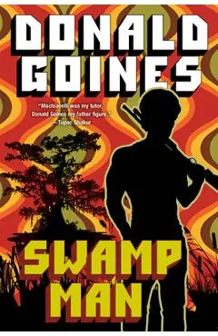 Swamp Man - Donald Goines