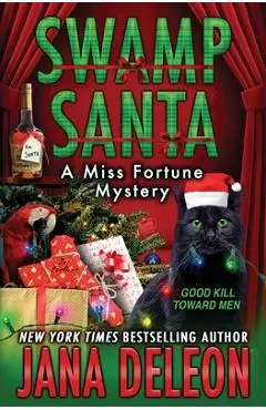 Swamp Santa - Jana Deleon