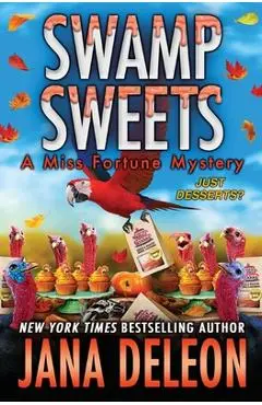 Swamp Sweets - Jana Deleon