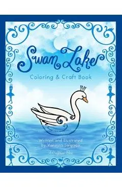 Swan Lake Coloring & Craft Book - Vanessa Salgado
