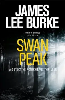 Swan Peak, Paperback/James Lee Burke