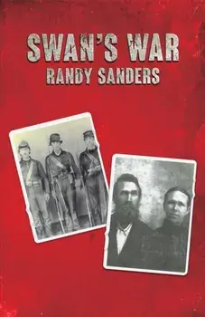 Swan’s War, Paperback/Randy Sanders