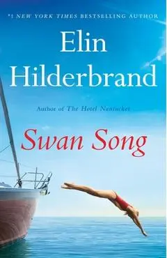 Swan Song - Elin Hilderbrand