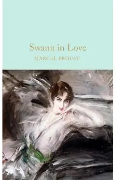 Swann In Love - Marcel Proust
