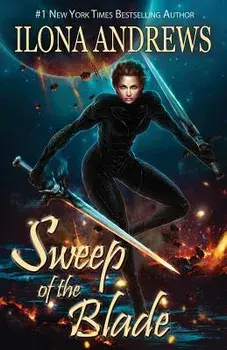 Sweep of the Blade, Paperback/Ilona Andrews