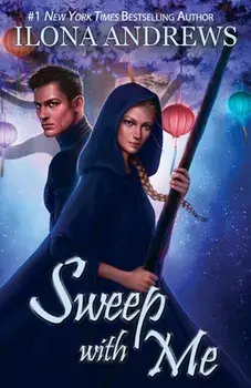 Sweep with Me, Paperback/Ilona Andrews