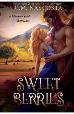 Sweet Berries - C. M. Nascosta