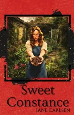 Sweet Constance - Jane Carlsen