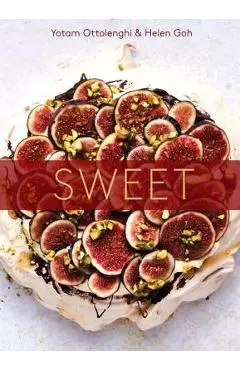 Sweet: Desserts from London's Ottolenghi [a Baking Book] - Yotam Ottolenghi