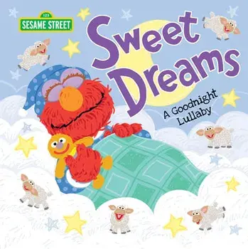 Sweet Dreams: A Goodnight Lullaby, Hardcover/***