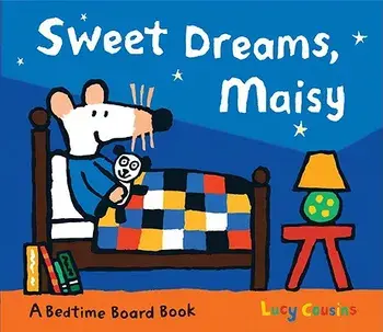 Sweet Dreams, Maisy, Board book/Lucy Cousins