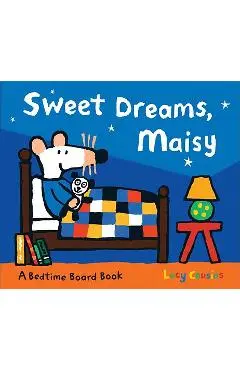 Sweet Dreams, Maisy - Lucy Cousins