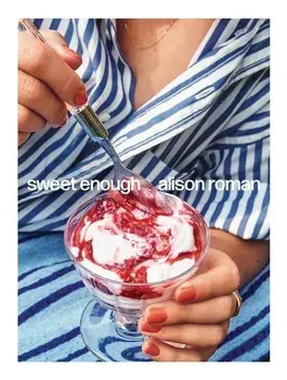 Sweet Enough. A Baking Book, Hardback/***