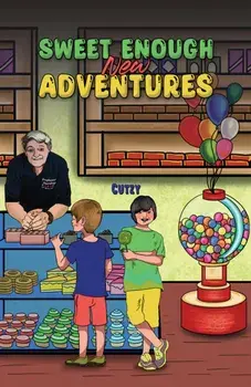 Sweet Enough New Adventures, Hardback/Cutzy .