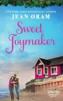 Sweet Joymaker: A Second Chance Seasoned Romance, Paperback/Jean Oram