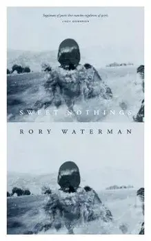 Sweet Nothings, Paperback/Rory Waterman