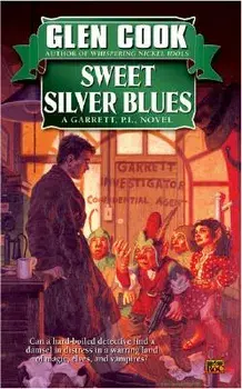 Sweet Silver Blues/Glen Cook
