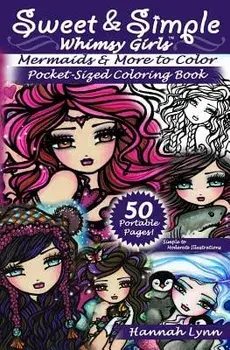 Sweet & Simple Mermaids & More to Color Pocket-Sized Coloring Book, Paperback/Hannah Lynn